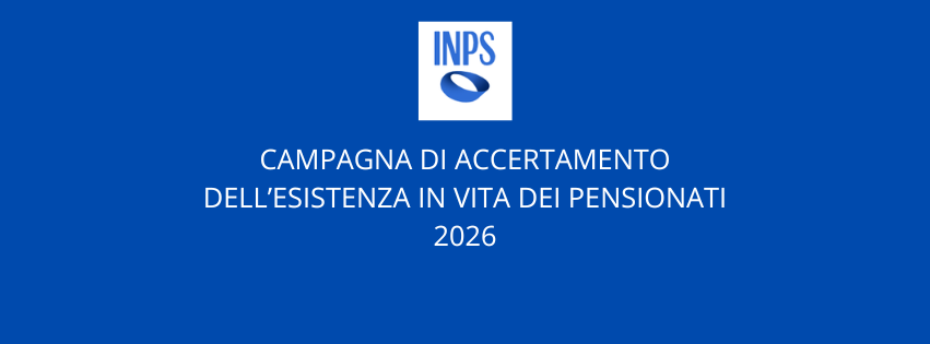 CAMPAGNA DI ACCERTAMENTO DELL’ESISTENZA IN VITA NEL 2026 (1)